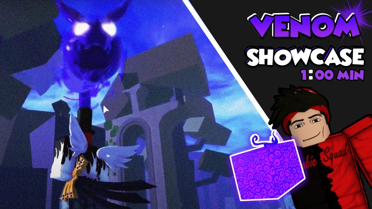 Venom Showcase Blox Fruits Todos los Ataques y Ventajas 