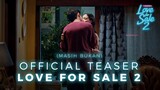 (MASIH BUKAN) OFFICIAL TEASER LOVE FOR SALE 2