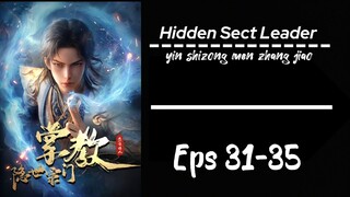 Hidden Sect Leader Eps 31-35 Sub indo