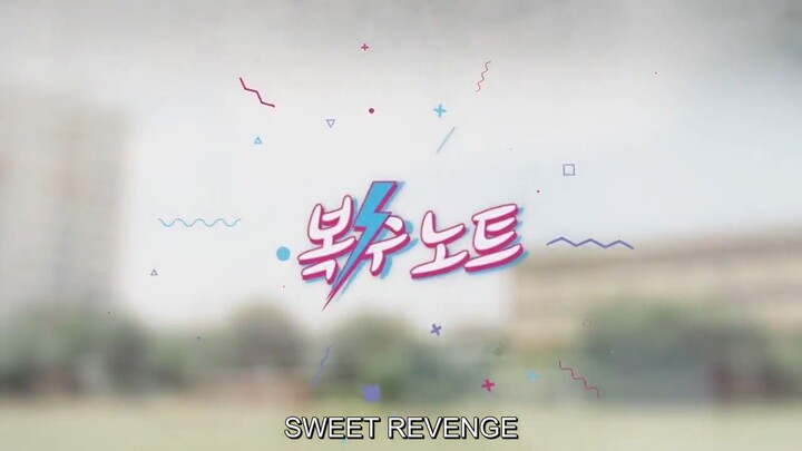 Revenge Note (Sweet Revenge) (2017) - Ep. 10