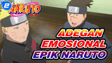 Adegan Emosional Epik IV | Naruto_2