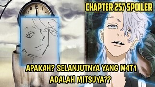 TOKYO REVENGERS CHAPTER 257 SPOILER - APAKAH MITSUYA YANG AKAN M4T1 SELANJUTNYA???