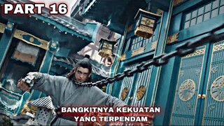 BANGKITNYA KEKUATAN YANG TERPENDAM - ALUR CERITA LEGEND OF AWAKENING PART 16