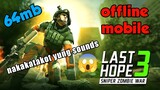 Last Hope 3 Apk For Android Full Offline Nakakatakot Yung Sounds Nya 😱