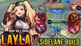 SAVAGE!! Layla Sidelane Gameplay Insane 18 Kills - Build Top 1 Global Layla ~ MLBB