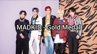 MADKID - Gold Medal (Romanji Lyrics)