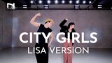 CITY GIRLS (LISA VER.) Cover by FLUKE x AYAH Choreography by Cheshir Ha