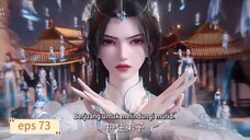 Renegade Immortal eps 73 sub indo