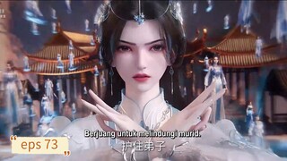 Renegade Immortal eps 73 sub indo