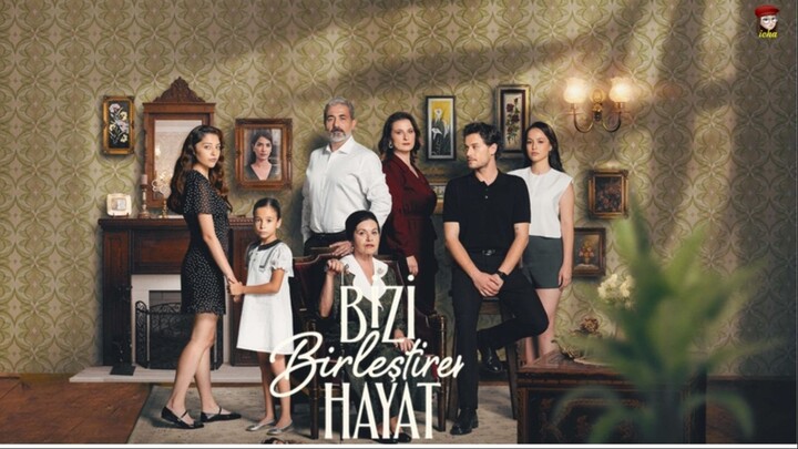 Bizi Birlestiren Hayat - Episode 1 (English Subtitles)