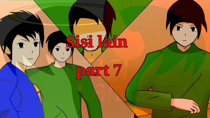 Sisi lain part 7 || EB ANIMA