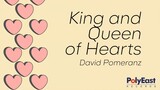 David Pomeranz - King And Queen Of Hearts - (Official Lyric Video)