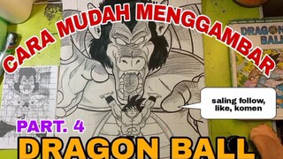 cara mudah menggambar anime dragonball part.4