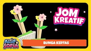 [Jom Kreatif] Alif & Sofia | Bunga Kertas