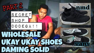 ( PART 2 ) WEST AVE. | SECRET BODEGA UKAY SHOES | ADIDAS NMD | VANS