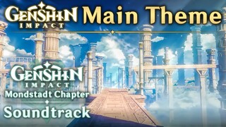 Genshin Impact Main Theme | Genshin Impact Original Soundtrack: Mondstadt Chapter