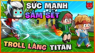 Titan Team Sinh Tồn 20: Songfish thức tỉnh năng lực Sấm Sét troll làng Titan Mini World