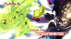 Black Clover (Season Terbaru) - Episode 209 [Subtitle Indonesia] - " Detak Jantung Misterius "