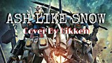 [Vocal Cover]Mobile Suit Gundam 00 OP2 - Ash Like Snow