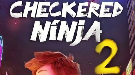 CHECKERED Ninja 2 (2022)