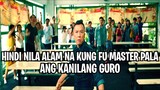 WALANG MODONG ESTUDYANTE, HINDI ALAM NA KUNG FU MASTER PALA ANG KANILANG GURO! FILIPINO MOVIE RECAP