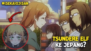 Apakah Tsundere Elf Bereinkarnasi ke Jepang? | Anime Isekai Ojisan #dikalagabut