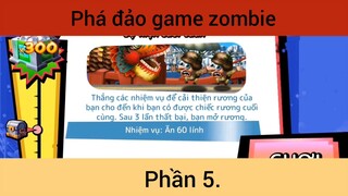 Phá đảo game zombie p5