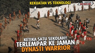 KETIKA SATU SEKOLAH TERLEMPAR DAN TERJEBAK DI JAMAN DYNASTI WARRIOR - Alur Film Brave Gunjyo Senki