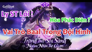 Vũ Khí, TDV Nào Tốt Nhất , Ly ST Lôi Hay % Tấn Công, Baal Làm DPS Được Không | Genshin Impact