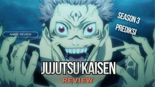 JUJUTSU KAISEN SEASON 3 prediksi penayangan