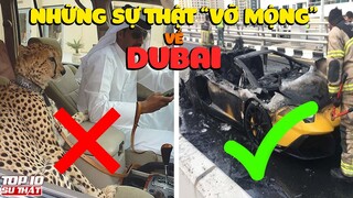 10 Sự Thật Về Thành Phố DUBAI Khiến Mọi Người VỠ MỘNG ➤ Top 10 Sự Thật Thú Vị