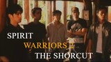 SPIRIT WARRIORS 2 THE SHORTCUT