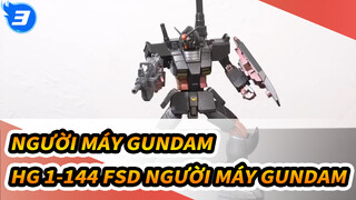 Người máy Gundam|HG 1-144 FSD Người máy Gundam-Ví dụ về việc sử dụng bộ phun đánh dấu_3