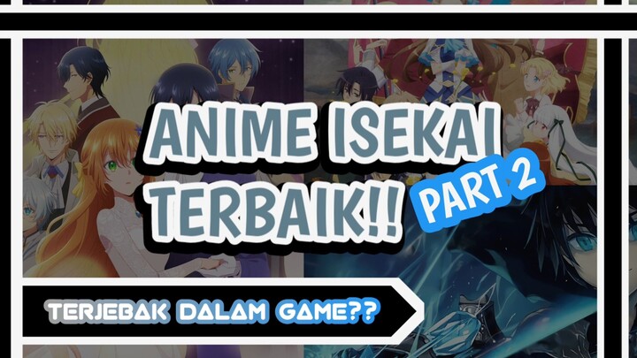 TUTORIAL MASUK ISEKAI!!! - Anime Isekai Part 2 - Rekomendasi Anime