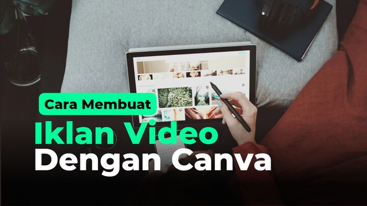 Cara Membuat Video Iklan Dengan Canva