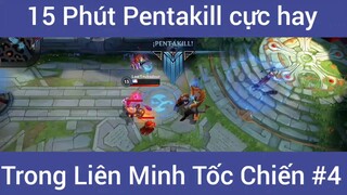 15 phút Pentakill cực hay LMHT #4