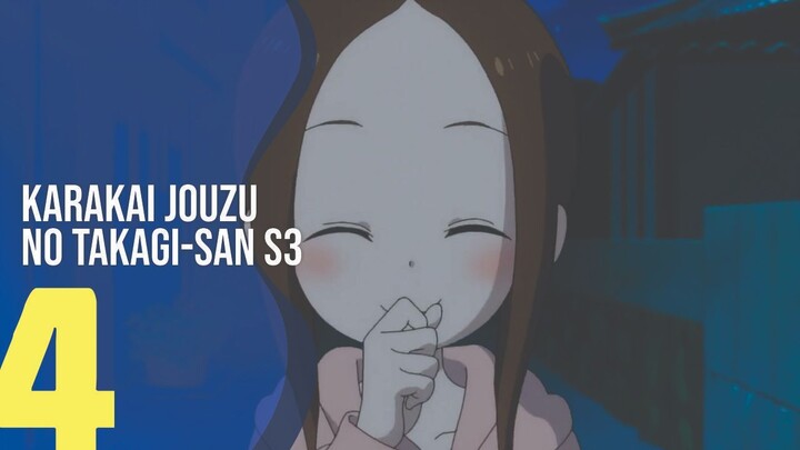 [SUB INDO] Karakai Jouzu no Takagi-san S3 - EPS 4