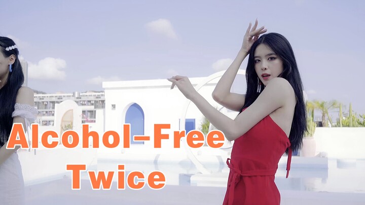 Alcohol-Free 喝的无酒精 但却醉醺醺 三人版颜值实力全曲翻跳 还有超美夜景双人舞~