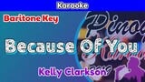 Because Of You by Kelly Clarkson (Karaoke : Baritone Key)