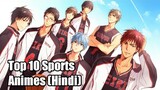 Top 10 Sports Animes(Hindi)