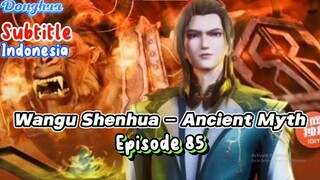 Indo Sub- Ancient Myth Episode 85  -1080HD