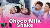 🇰🇷 Choco Milk Shake (2022) - Episode 11 (Final)  Eng sub