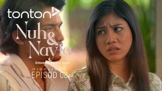 Nuh & Nayla Episod 8