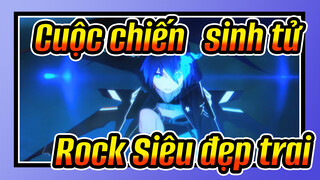 Cuộc,chiến★sinh,tử|,Mọi,thứ,đều,moe,nhưng,Rock,là,anh,đẹp,trai,duy,nhất