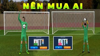 Nên mua De Gea hay Buffon Dream League Soccer 2019