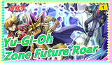 [Yu-Gi-Oh] Original, Yu-Gi-Oh 5Ds, Zone Future Roar_1
