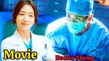 Hot tempered doctor fell in love with a beautiful girl | Full Drama Explained in Hindi |Doctor Slump