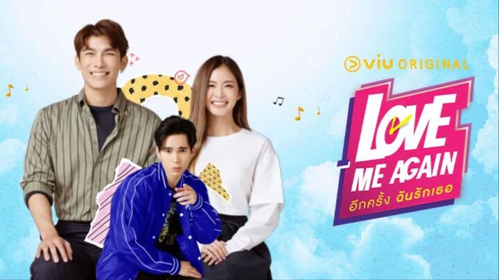 อีกครั้งฉันรักเธอ ตอนที่ 2