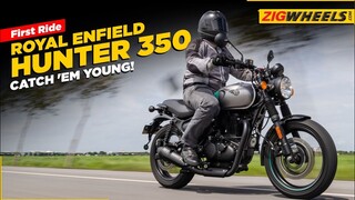 Royal Enfield Hunter 350 First Ride Review | The obvious choice for young riders?