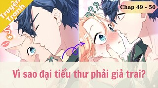 [Review Truyện Tranh]  Vì sao đại tiểu thư phải giả trai? | Chap 49 - 50